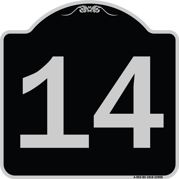 Sign with Number 14 Heavy-Gauge Aluminum Architectural Sign, 18" x 18", BS-1818-22908